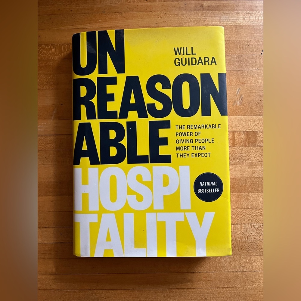 Unreasonable Hospitality by Will Guidara Hardcover Business Book
